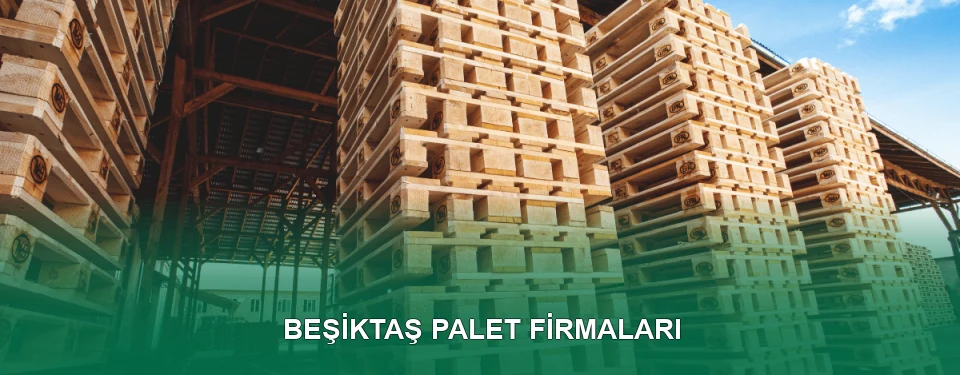 Beşiktaş Ahşap Palet