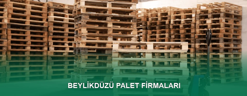 Beylikdüzü Ahşap Palet