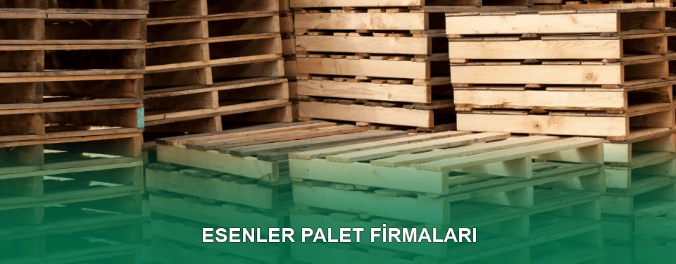 Esenler Ahşap Palet